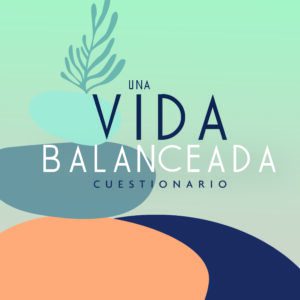 Cuestionario para una Vida Balanceada